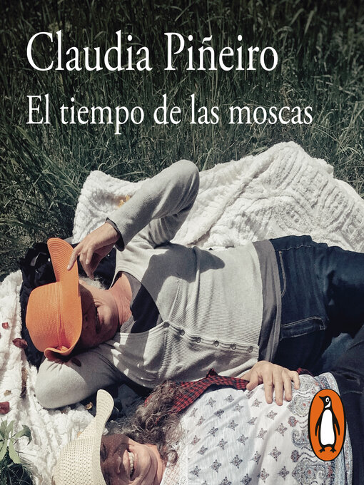 Title details for El tiempo de las moscas by Claudia Piñeiro - Available